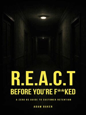 cover image of R.E.A.C.T Before You're F**ked